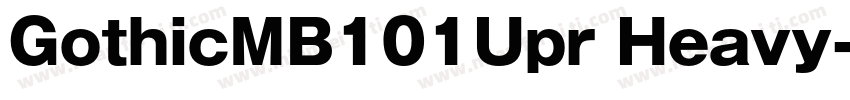 GothicMB101Upr Heavy字体转换